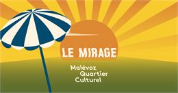 Le Mirage X Malévoz Quartier Culturel_Monthey