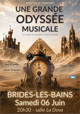 Une grande Odyssée Musicale - Samedi 06 juin à 20h30_Brides-les-Bains