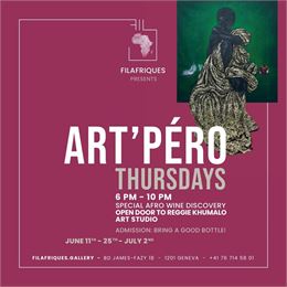 LE RETOUR  DES ART'PÉROS AVEC UN FOCUS VINS AFRO ! - Filafriques