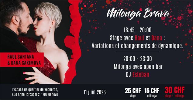 Milonga Brava avec Raul Santana & Dana Sakimova - Milonga Brava
