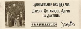 120 ans du Jardin botanique alpin la Jaÿsina_Samoëns - Mairie-de-Samoens