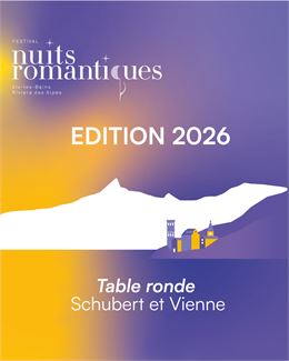 Festival des Nuits Romantiques - Table Ronde - Schubert et Vienne_Aix-les-Bains