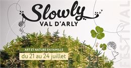 Festival Slowly Val d'Arly du 21 au 24 juillet - Office de Tourisme du Val d'Arly