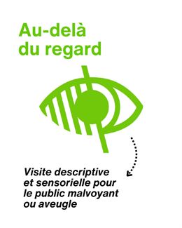 Au-delà du regard - Villa Bernasconi