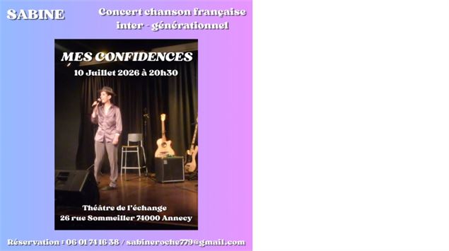 Concert de chansons françaises intergénérationnelles : Mes confidences_Annecy - Sabine Roche