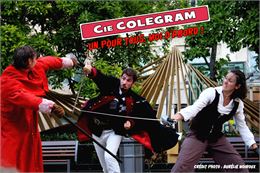 Spectacle : "Un pour tous, Moi d'abord! " de Cie Colegram_Méribel
