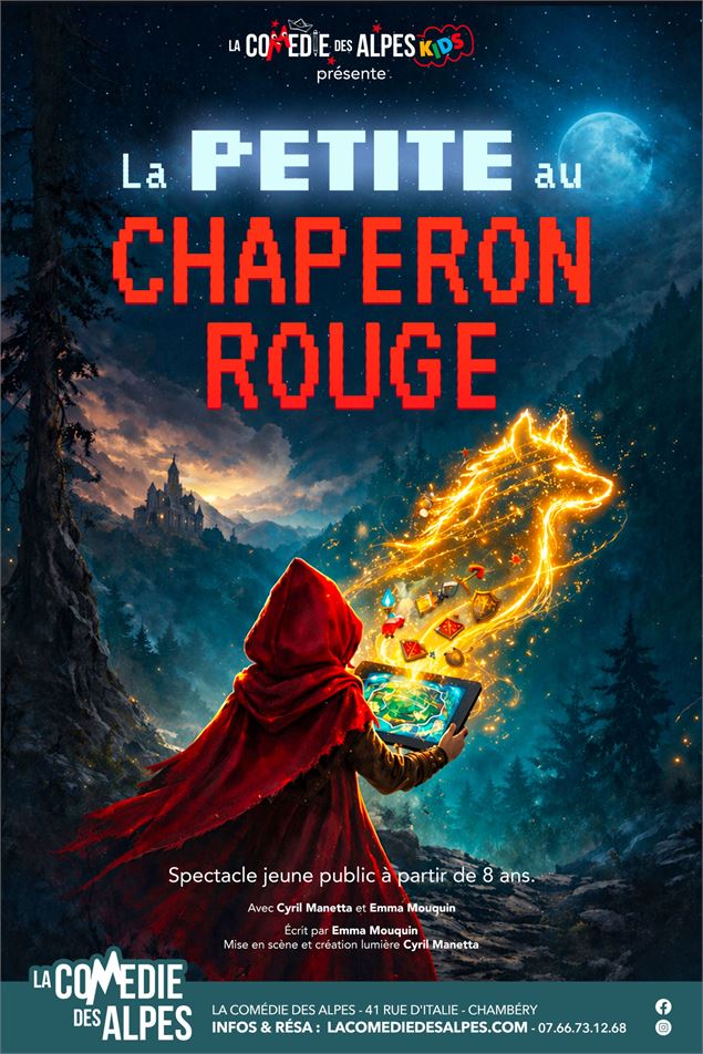 La Petite au Chaperon Rouge - La Comédie des Alpes