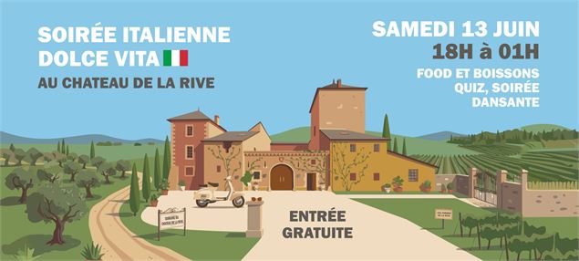 Soirée Dolce Vita au Château de la Rive - Château de la Rive