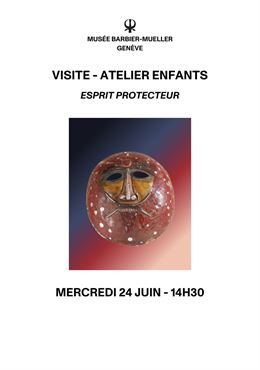 Visite-atelier enfants « Esprit protecteur » - Musée Barbier-Mueller