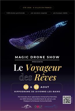 Magic Drone Show " Le voyageur des rêves "_Divonne-les-Bains - Magic Drone