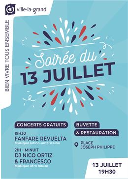 Soirée du 13 juillet - Mairie de Ville La Grand