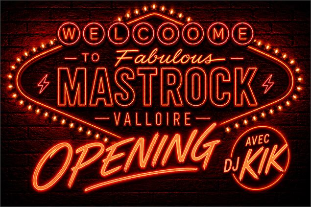 Ouverture MastRock - kik