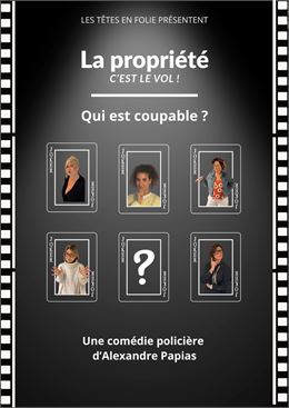Théâtre : La propriété, c'est le vol_Annecy