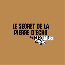 Jeu d'aventure : Le Secret de la Pierre d'Echo_Samoëns - Office de Tourisme de Samoëns