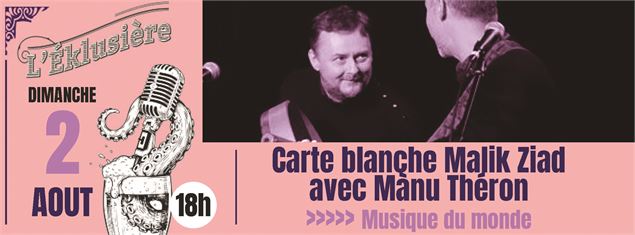 Concert Carte blanche Malik Ziad avec Mànu Théron_Parcieux - Karakib