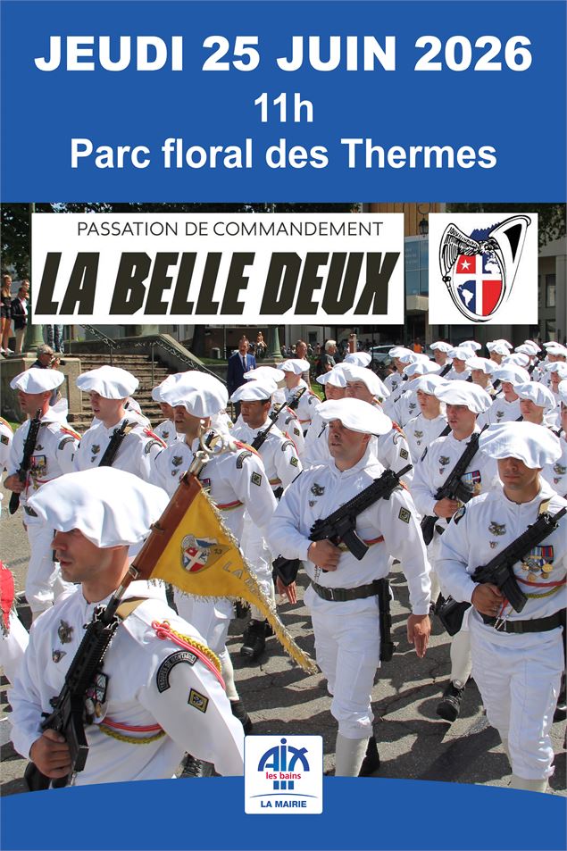 Passation de commandement - La Belle Deux, 13e Bataillon de chasseurs alpins - Mairie d'Aix-les-Bain