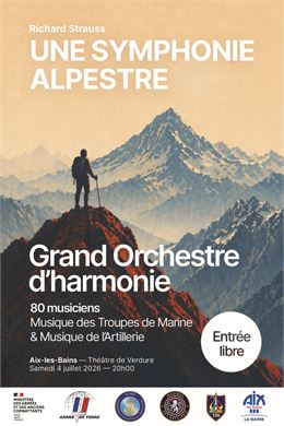 Une Symphonie alpestre de Richard Strauss - Grand Orchestre d'Harmonie de la Marine et l'Artillerie 