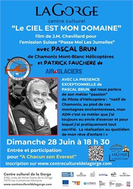 Projection du film "Le ciel est mon domaine" de Jean-Marc Chevillard, présenté par Pascal Brun de CM