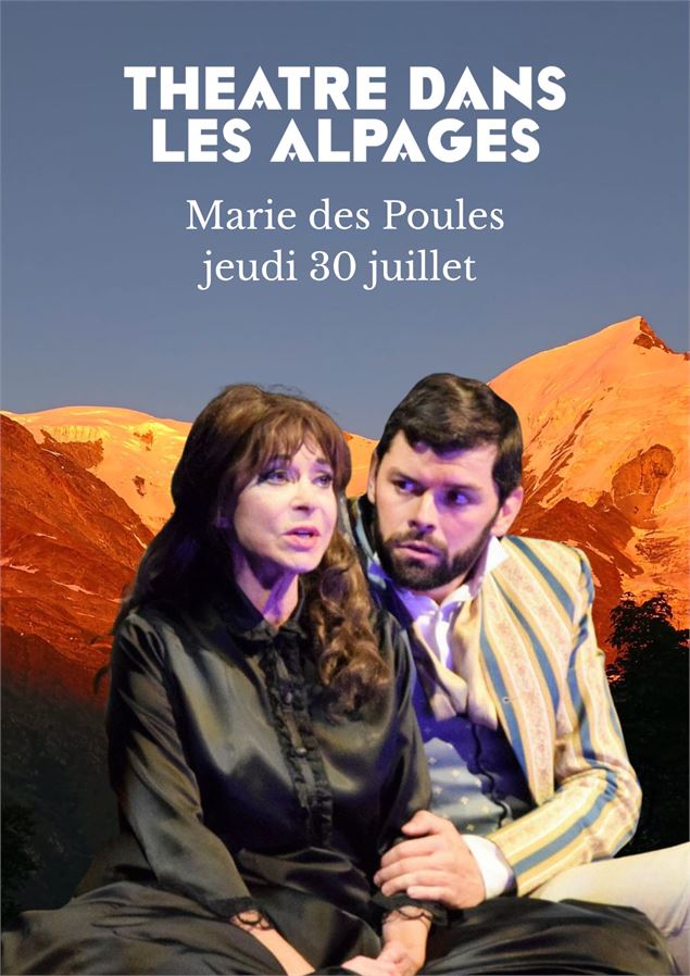 Marie des Poules - Théâtre dans les Alpages_Saint-Gervais-les-Bains - Droits réservés