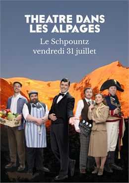 Le Schpountz - Théâtre dans les Alpages_Saint-Gervais-les-Bains - Droits réservés