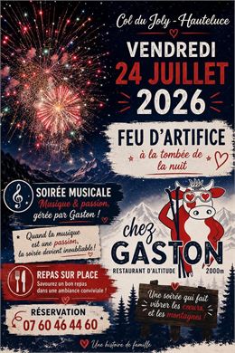 Vendredi 24 juillet - feu d'artifice - soirée musicale - dîner sur réservation