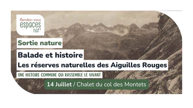Sortie nature - Balade et histoire Les réserves naturelles des aiguilles rouges_Vallorcine