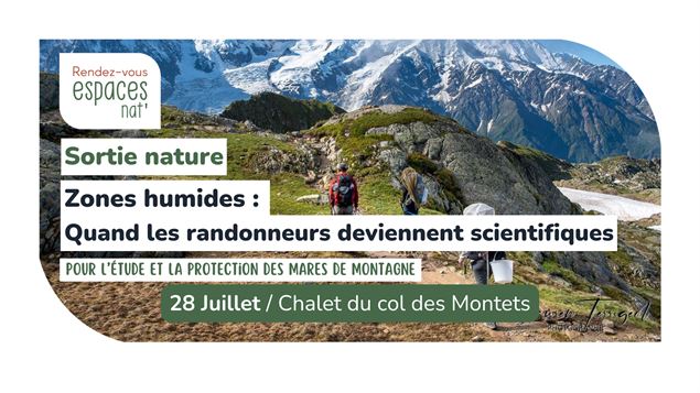 Sortie nature - Zones humides :  quand les randonneurs deviennent scientifiques_Vallorcine