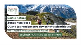 Sortie nature - Zones humides :  quand les randonneurs deviennent scientifiques_Vallorcine