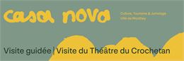 Visite guidée | Visite du Théâtre du Crochetan_Monthey - Casa Nova
