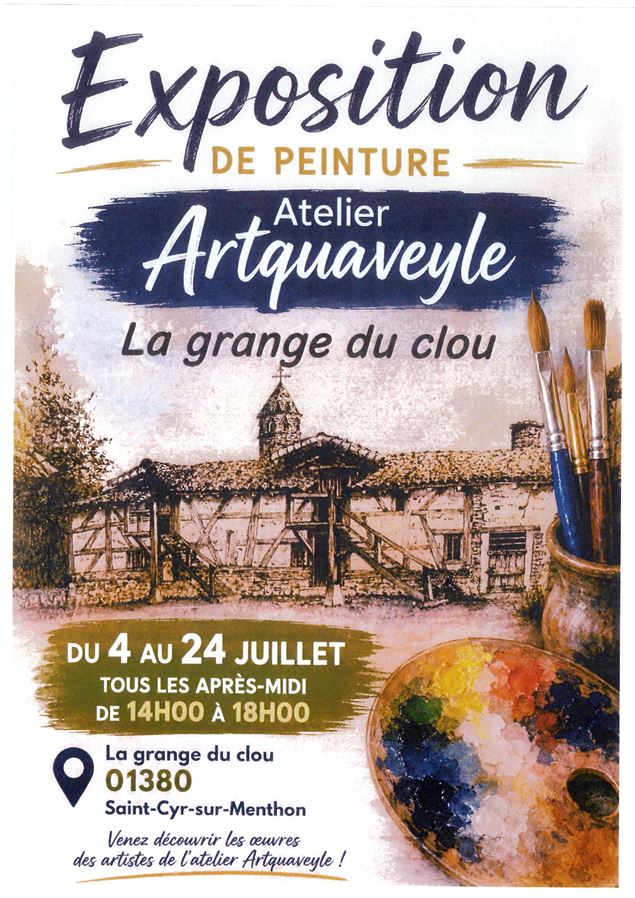 Affiche de l'exposition de peinture à la Grange du Clou - Art Culture et Patrimoine