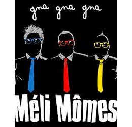 Concert - Les Méli Mômes - Les Méli Mômes