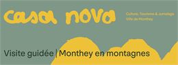 Visite guidée | Monthey en montagnes_Morgins - Casa Nova