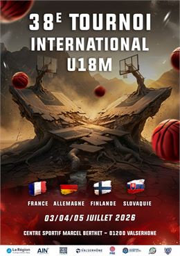 38ème TOURNOI INTERNATIONAL U18M - BASKETBALL_Valserhône - E.V.B. Basketball
