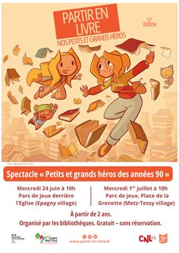 Spectacle partir en livre : petits et grands héros des années 90_Epagny Metz-Tessy - Bibliothèques m