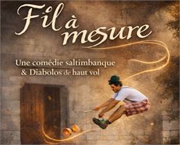 Spectacle - Fil à mesure_Les Gets - cie bastien mine de rien