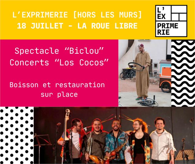 L'Exprimerie Hors les murs à la Roue Libre