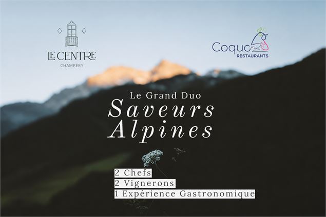 Le Grand Duo : Saveurs Alpines_Champéry