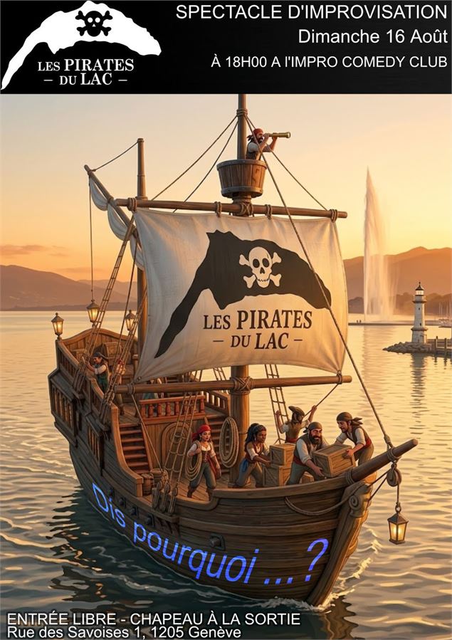 Impro - les pirates du lac - Dis pourquoi…? - DR