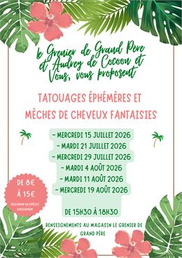 Tatouages éphémères et mèches de cheveux fantaisies au Grenier de Grand Père_Le Corbier