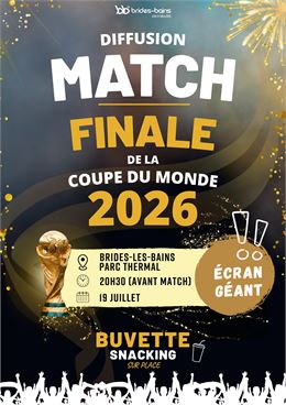 Affiche diffusion Finale Coupe du Monde 2026 - Brides-les-Bains-Office-de-Tourisme