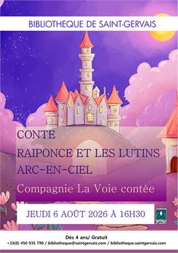 Conte - Raiponce et les lutins arc-en-ciel - par la Cie La Voie Contée_Saint-Gervais-les-Bains - fre