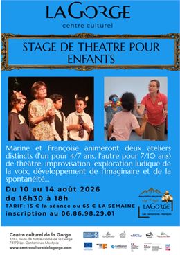 Stage de théâtre pour enfants (4-10 ans) au Centre Culturel de la Gorge_Les Contamines-Montjoie