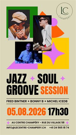 Jazz*Soul*Groove*Session - Le Centre / Fred Bintner et friends