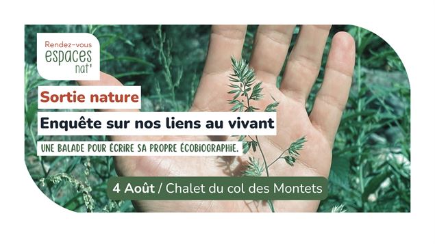 Sortie nature - Enquête sur nos liens au vivant_Vallorcine