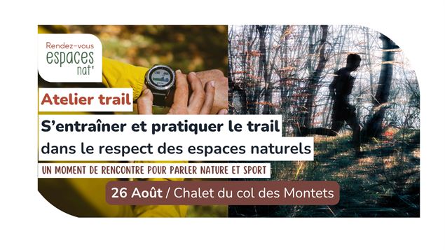 Atelier Trail - S’entraîner et pratiquer le trail dans le respect des espaces naturels_Vallorcine