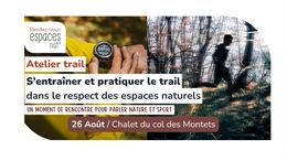 Atelier Trail - S’entraîner et pratiquer le trail dans le respect des espaces naturels_Vallorcine