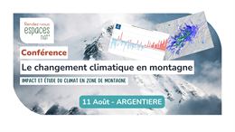Conférence - Le changement climatique en montagne_Argentière