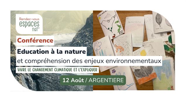 Conférence - Éducation à la nature et compréhension des enjeux environnementaux_Argentière