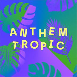Anthem Tropic PAPATEF + Mambo Chick x guest (TBA)_Annecy