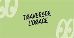 Traverser l'orage_Bourg-en-Bresse